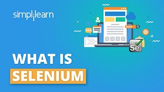 What Is Selenium? | Selenium Webdriver Basics | Selenium Tutorial | Selenium Training | Simplilearn