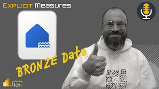 Using Only Bronze? - Ep.391 - Power BI tips