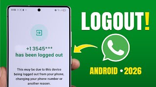 How to Logout WhatsApp From Android! [Step-By-Step Guide]