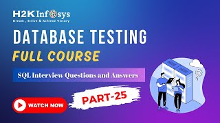 Data Base Testing Full Course Part 25 | SQL Interview Questions And Answers
