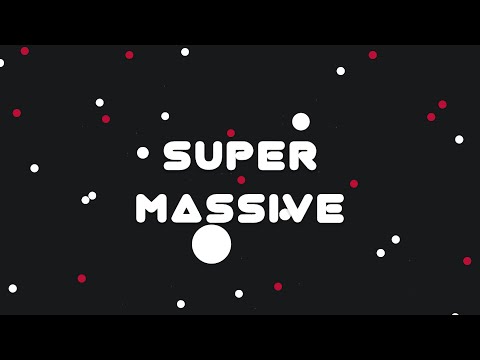 Super Massive - GMTK Game Jam 2024