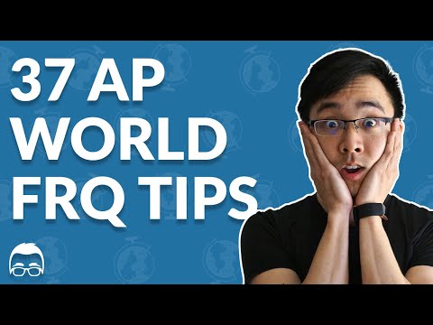 37 AP World History FRQ Tips: How to Get a 4 or 5 in 2022 | Albert