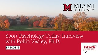 Sport Psychology Today  Interview with Dr  Robin Vealey | Episode 12
