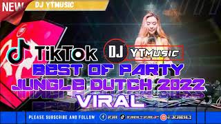 BEST OF PARTY JUNGLE DUTCH 2022 TIKTOK VIRAL