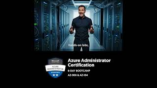 Azure Administrator Boot Camp