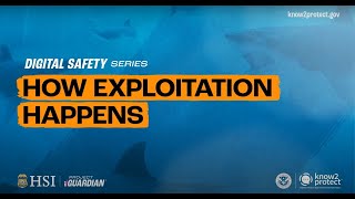 Digital Safety Series: How Exploitation Happens