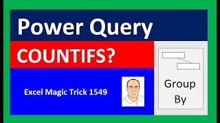 COUNTIFS in Power Query? Excel Magic Trick 1549