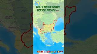 What if Central Powers won WW1 Bulgaria #history #historymap #country #geography #ww1 #europe