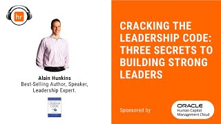 Cracking the Leadership Code: Three Secrets to Building Strong Leaders