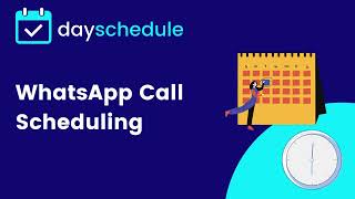 WhatApp Call Scheduling