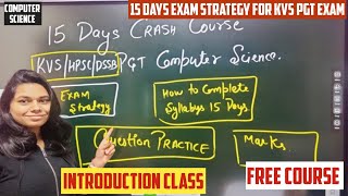 15 Days Crash Course For KVS PGT COMPUTER SCIENCE || HPSC || DSSSB || Ns Classes