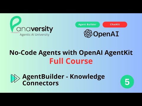 05- Knowledge Connections | No-Code Agents with OpenAI AgentKit