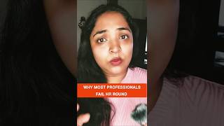 Why Most Candidates FAIL in HR Round #job #interviewpreparation #jobinterview #interviewtips #shorts