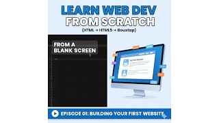 Learn Web Development Series — Ep.1: HTML for Absolute Beginners