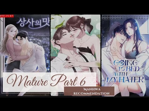 Must-read Mature Romance Webtoons With A Spicy Twist! | Part 6