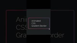 Css Gradient | Css Animated Border #shorts #css #html
