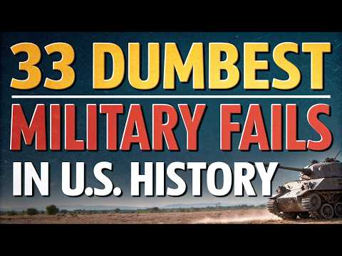 33 Dumbest Military Fails in U.S. History That Actually Happened