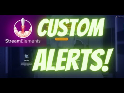 StreamElements Custom alert tutorial