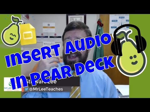 Pear Deck Update Embed Audio into Pear Deck Slides & Student Paced | April 2020