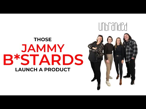 Unbranded - Ep 028 - Those Jammy B*stards Launch a Product