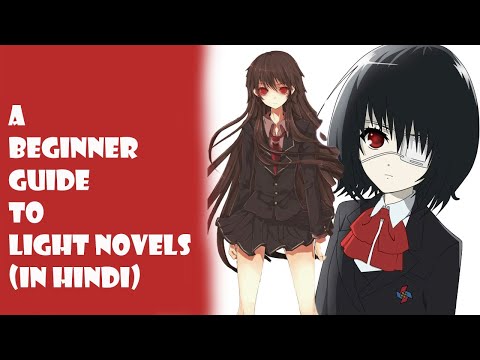 A beginner guide to light novels [in Hindi]