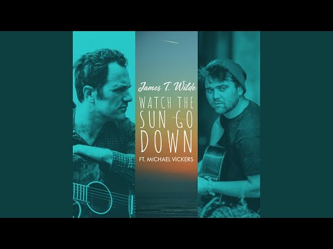 Watch the Sun Go Down