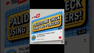 Palindrome Check Using Two Pointers!