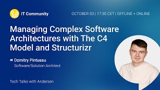 Managing Complex Architectures with C4 and Structurizr (rus)