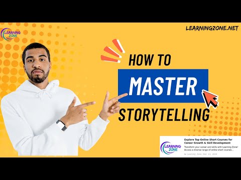 How to Master Storytelling: A Beginner’s Guide to Captivating Your Audience