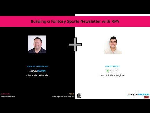 📺 [rapidMATION Live] Building a Fantasy Sports Newsletter with RPA