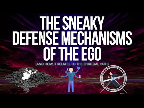 Top 3 Sneakiest Ego Defense Mechanisms | Expanding Consciousness 006