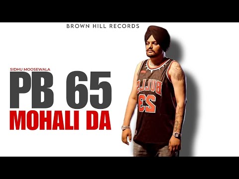 Sidhu Moosewala  | PB 65 Mohali Da  | New Punjabi Song 2024