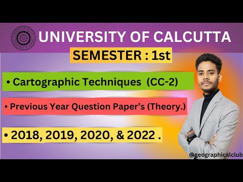Cartographic Techniques - CC2 - SEMESTER 1 , PREVIOUS YEAR QUESTION PAPERS .........