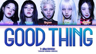 i-dle (아이들) 'Good thing' (Color Coded Lyrics)