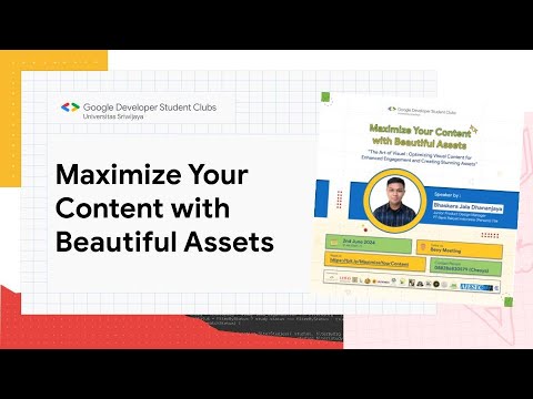 2024/06/02 Maximize Your Content with Beautiful Assets