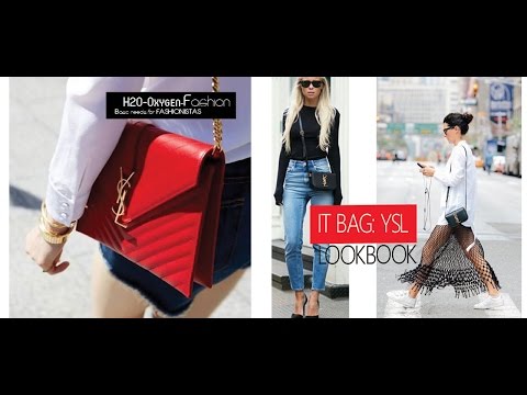 How to Style | It Bag: YSL Yves Saint Laurent | Lookbook