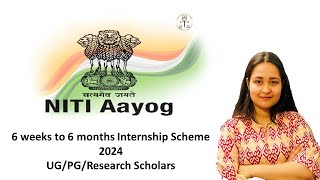 Internship at NITI Aayog 2024 II Application open throughout the year #govninternships2024