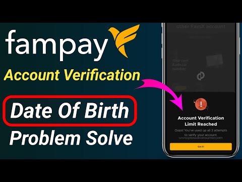 fampay account verification limit reached problem |  fampay mein dob kaise change kare