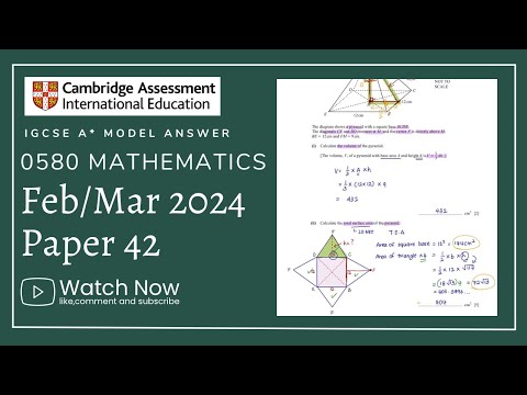 IGCSE Mathematics Paper 42 - Feb/Mar 2024 - 0580/42/F/M/24 (Q1-7)
