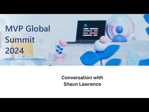 Interview with Shaun Lawrence at MVPSummit2024
