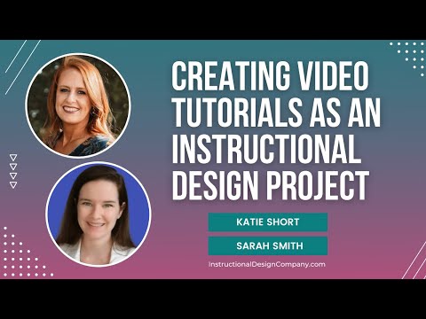 How to Create Video Tutorials as an Instructional Design Project