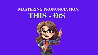 💡 Speak Smarter, Sound Better! This - ðɪs