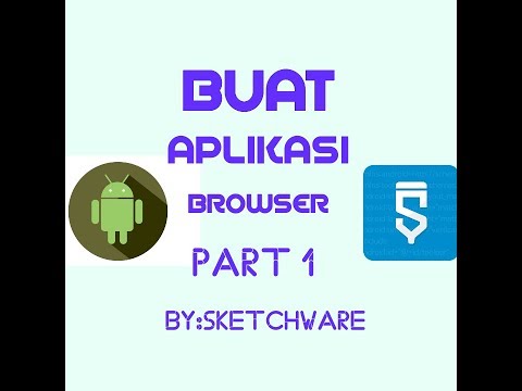 CARA BUAT APLIKASI BROWSER 2019 part 1