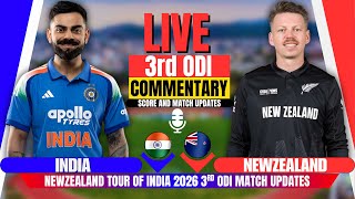 🔴Live: India vs Newzealand 3rd Odi | Score And Commentary | Nz vs Ind Match Today | Nz Tour Of Ind