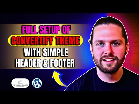 Complete Convertify Theme Setup with Minimalist Header & Footer | Fast & Flawless by Wpleadcollect⚡