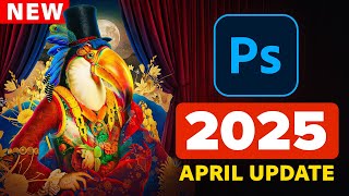 Top 6 Photoshop 2025 NEW Features [April Release]