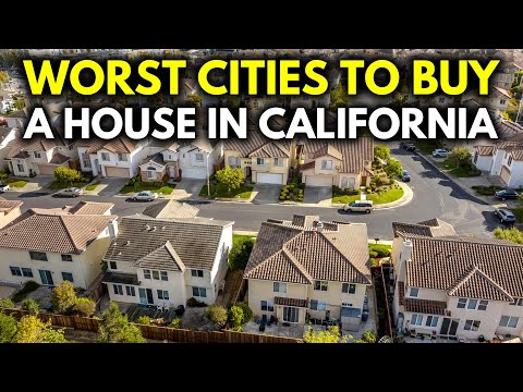 Top 10 Worst Cities to Buy a House in California