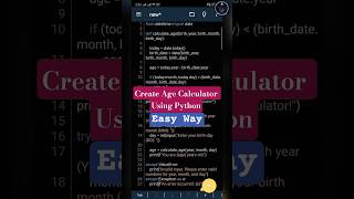 How to create age calculator by python coding #agecalculator #calculatorhacks #pythonshorts #codewiz
