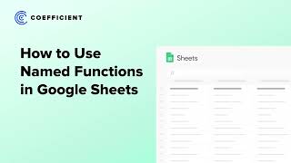 Named Functions in Google Sheets | New in 2022