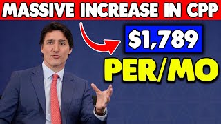 Massive Increase In CPP: $1789 Per Month for All The Seniors